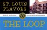 St Louis Flavors The Loop