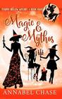Magic & Mythos (Starry Hollow Witches)
