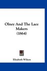 Olney And The Lace Makers