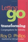 Letting Go  Transforming Congregations for Ministry