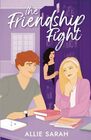 The Friendship Fight (Trinity High Series)