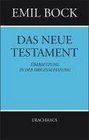 Bibelausgaben Das Neue Testament Originalfassung