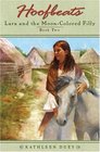 Lara and the Moon-Colored Filly (Hoofbeats, Bk 2)