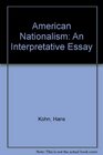 American Nationalism An Interpretative Essay