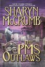The PMS Outlaws  (Elizabeth MacPherson, Bk 9)