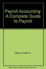 Payroll Accounting A Complete Guide to Payroll