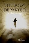 The Body Departed