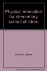 Physical education for elementary school children