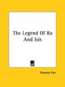 The Legend of Ra and Isis