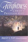 Forgiveness Christ's Priceless Gift