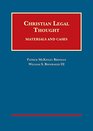Christian Legal Thought Materials and Cases