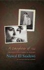 A Daughter of Isis The Autobiography of Nawal El Saadawi 2nd ed