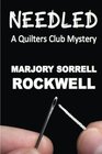 Needled (Quilter's Club Mysteries) (Volume 8)