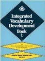 Integrated Vocabulary Development Book 1/With Teacher's GuideAnswer Key