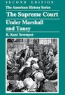 The Supreme Court Under Marshall And Taney