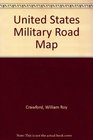 United States Military Road Map