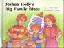 Joshua Holly's Big Family Blues
