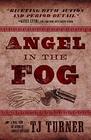 Angel in the Fog (Lincoln's Bodyguard Series)