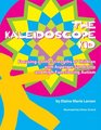 The Kaleidoscope Kid