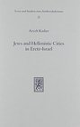 Jews and Hellenistic Cities in EretzIsrael