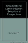 Organizational communication Behavioral perspectives