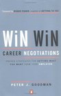 WinWin Career Negotiations Proven Strategies for Getting What You Want from Your Employer