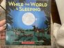 While the World is Sleeping