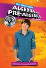 Algebra and PreAlgebra It's Easy