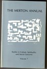 The Merton Annual Studies in Culture Spirituality and Social Concerns Volume 7