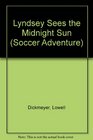 Lyndsey Sees the Midnight Sun