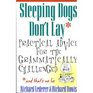 Sleeping Dogs Don't Lay Practical Advice for the Grammatically Challenged