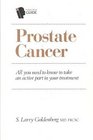 Intelligent Patient Guide to Prostate Cancer All You Need to Know to Take an Active Part in Your Treatment