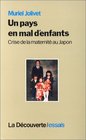 Un pays en mal d'enfants Crise de la maternite au Japon