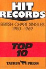 Hit Records British Chart Singles 19501969 'Top 10'