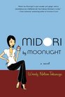 Midori by Moonlight