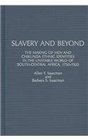 Slavery and Beyond  The Making of Men and Chikunda Ethnic Identities in the Unstable World of SouthCentral Africa 17501920