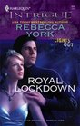 Royal Lockdown (Lights Out, Bk 1) (Harlequin Intrigue, No 994)