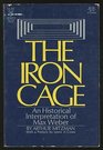 The iron cage An historical interpretation of Max Weber