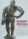 GaudierBrzeska Life and Art