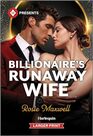 Billionaire's Runaway Wife (Harlequin Presents, No 4208) (Larger Print)