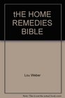 tHE HOME REMEDIES BIBLE