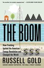 Book The How Fracking Ignited the American Energy Revolution and Changed the World