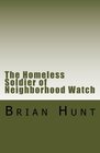 The Homeless Terrorist of Neighborhood Watch A story about my Father