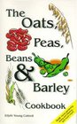 The Oats Peas Beans  Barley Cookbook