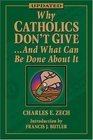 Why Catholics Don't Give And What Can Be Done About It