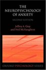 The Neuropsychology of Anxiety An Enquiry into the Functions of the SeptoHippocampal System