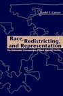 Race Redistricting and Representation  The Unintended Consequences of Black Majority Districts