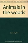 Animals in the woods