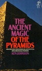 The Ancient Magic of the Pyramids
