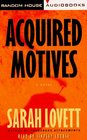 Acquired Motives  A Novel
